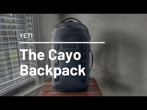 NEW Yeti Cayo 25L Pack - Rugged and Highly Water Resistant Backpack!