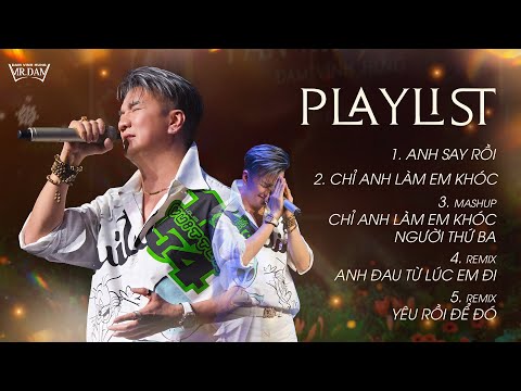 PLAYLIST “ANH SAY RỒI” ĐÀM VĨNH HƯNG | NHỮNG TÌNH KHÚC NGHE MỘT LẦN LÀ LUỴ