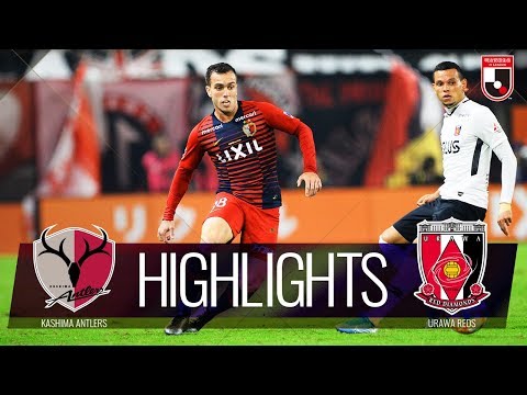 Kashima Antlers 1-0 Urawa Reds (J-League 2019) (Hi...