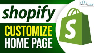 Shopify Setup - Making The Home Page Look Even Better in Shopify