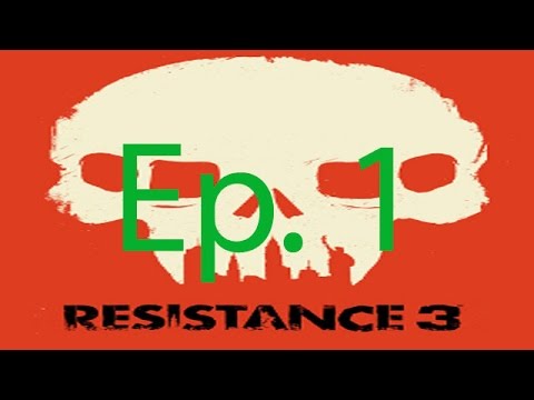 Resistance 3 Ep. 1 Chapter 1 - Home