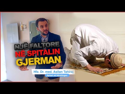 FALTORE NË SPITALIN GJERMAN  |  Hfz. Dr. med. ASLLAN TAHIRAJ