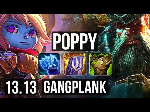 POPPY vs GANGPLANK (TOP) | Rank 2 Poppy, Rank 5, 6/1/10 | KR Challenger | 13.13