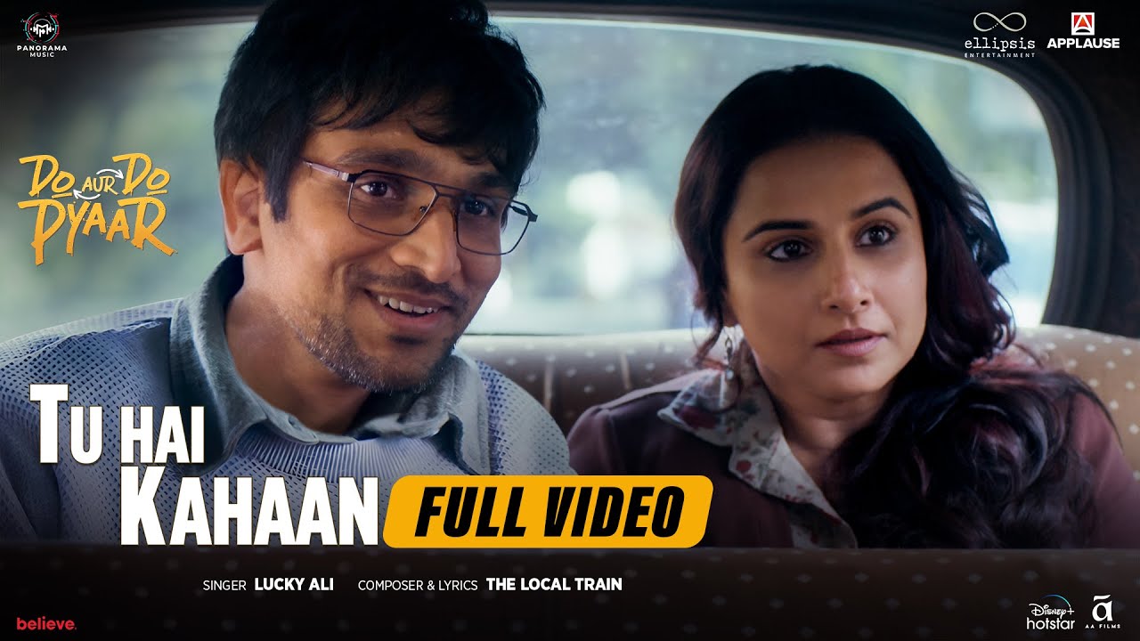 Tu Hai Kahaan Lyrics | Do Aur Do Pyaar | Lucky Ali