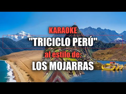 VLG karaoke  (LOS MOJARRAS - TRICICLO PERÚ) Mejor versión - letras correctas