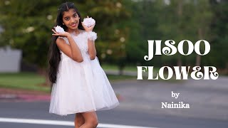 Jisoo Flower by Nainika | Solo dance
