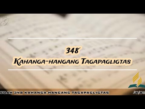 SDAH 348 Kahanga-hangang Tagapagligtas | SDA Hymnal Philippine Edition