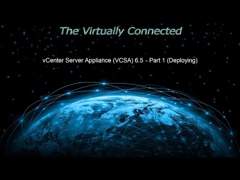 Technical 301 (DEMO) - VCSA 6.5 - Part 1 (Deploying)