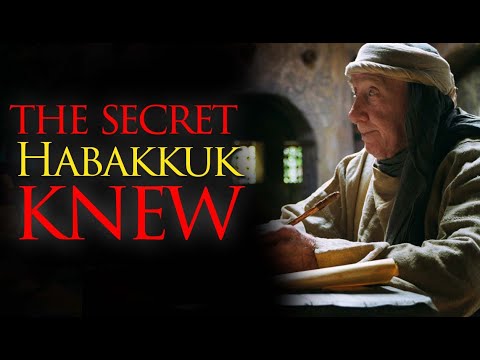 HIDDEN TEACHINGS of the Bible | Habakkuk Knew What Many Didn't Know