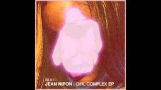 Jean Nipon - Girl Complex (Jam City remix) (SIL011)