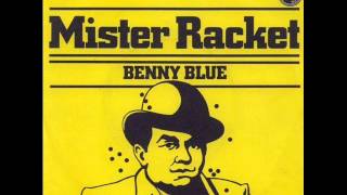 Benny Blue -  Mister Racket (1978)