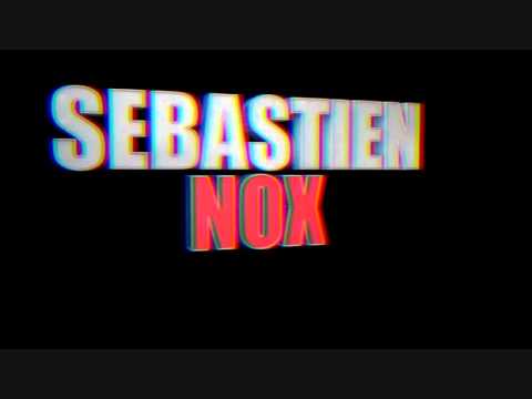 SEBASTIEN NOX - TECHNOLOGIE - ORIGINAL MIX