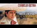 Cornelio Reyna  - El Candado (Video Lyric Oficial) Letra / Karaoke