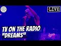 TV On The Radio "Dreams" LIVE