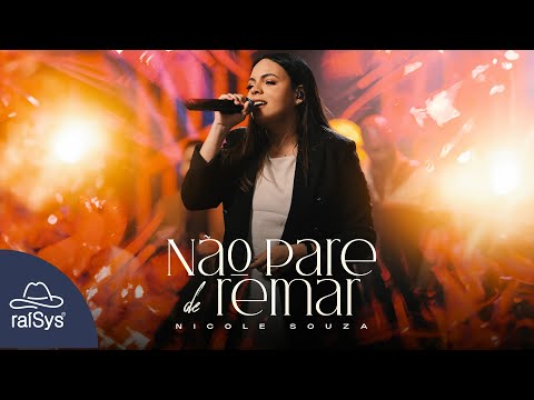 Nicole Souza | Não Pare de Remar [Clipe Oficial]