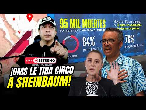 Claudia's circus collapses: The WHO points to the global measles outbreak originating in Mexico