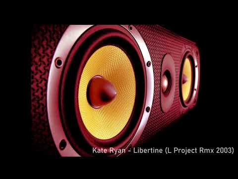 Kate Ryan - Libertine (L Project Klubb Rmx 2003)