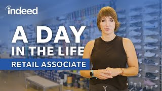 A Day in the Life of a Retail Sales Associate 👟 | Indeed