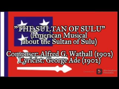 "The Sultan of Sulu" - American Musical about the Sultan of Sulu (1902)