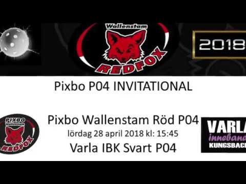 Pixbo P04 Invitational 2018   Pixbo Wallenstam Röd vs Varla 180428 15:45