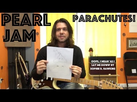 Parachutes - Pearl Jam