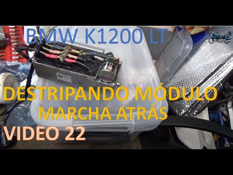 Proyecto BMW K1200LT. Destripando el módulo de la marcha atrás. Video 22.