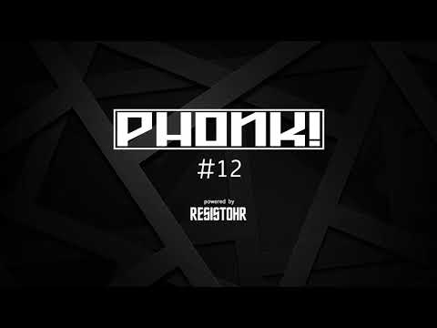 PHONK! RADIO 12 - Powered By Resistohr - 31.10.2017