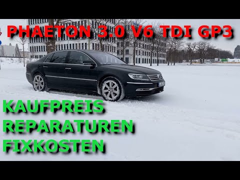 Was kostet ein VW PHAETON 3.0 TDI GP3? | Bisherige Kosten, Kauf- und Werkstattprobleme...