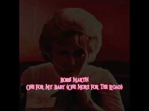 Bobbi Martin - One For My Baby (And One More For The Road) (1965)