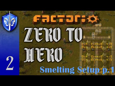 Factorio 1.1 Zero to Hero, Ep 2: SMELTING SETUP part 1 - Tutorial, Guide