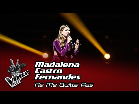 Madalena Castro Fernandes - "Ne Me Quitte Pas" | 1st Live Show | The Voice Kids