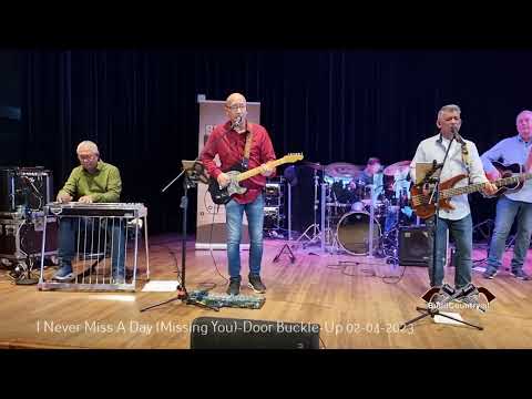 I Never Miss A Day Missing You Door Buckle Up 02 04 2023