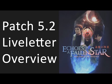 FFXIV Patch 5.2 Liveletter Overview