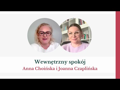 Wewnętrzny spokój - Anna Choińska i Joanna Czaplińska