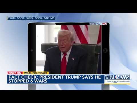 Fact check: Trump says he stopped 6 wars
