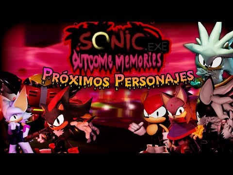 PRÓXIMOS PERSONAJES/Sonic Outcome Memories en Español