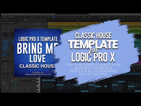 Bring Me Love - Classic House Logic Pro X Template