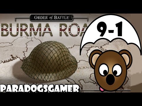Order of Battle | Burma Road | Operation Longcloth | Part 1