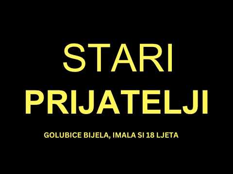 Stari prijatelji- Golubice bijela, Imala si 18 ljeta (COVER)