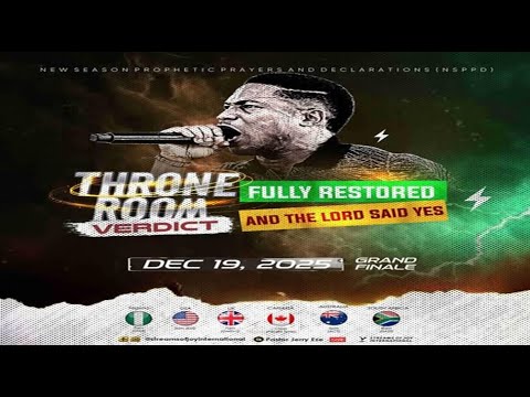 THRONE ROOM VERDICT//FULLY RESTORED//AND THE LORD SAID YES [DAY 5] || NSPPD || 19TH DECEMBER 2025