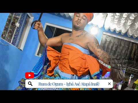RUM DE OGUM - IGBA ASE ATAPÁ INAFÉ (AJODUN OXÓSSI 2022)
