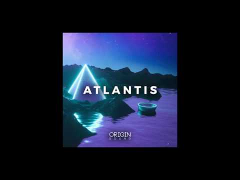 Atlantis - Origin Sound : captivating chords, flowing melodies, deep bass lines, crisp drums