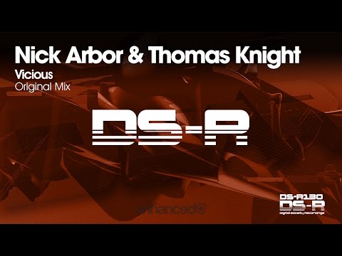 Nick Arbor & Thomas Knight - Vicious (Original Mix) [OUT NOW]