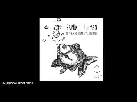 SRR057 - Raphael Hofman -  No Word No Sound (Original Mix)