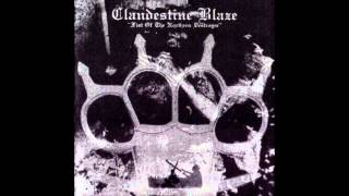 Clandestine Blaze - There Comes The Day