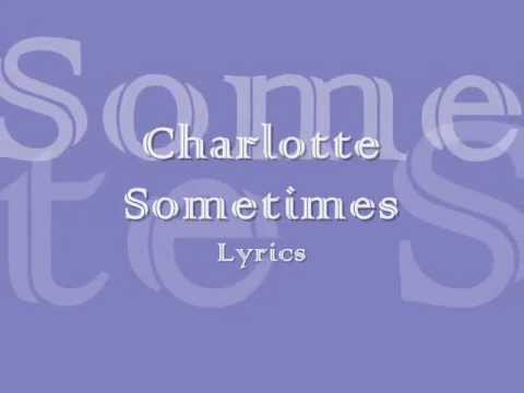 The Cure - Charlotte Sometimes Lyrics
