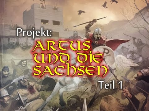 Teil 1: Saga Aufbau-Projekt "Artus und die Sachsen" - Die Basics