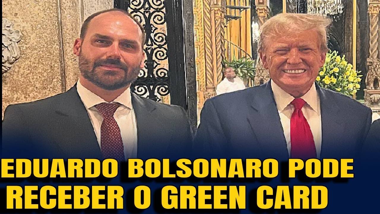 #2 EDUARDO BOLSONARO PODE SOLICITAR ASILO OU RECEBER GREEN CARD E SE TORNAR CIDADÃO AMERICANO