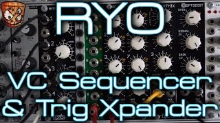 RYO - VC Sequencer & Trig Xpander