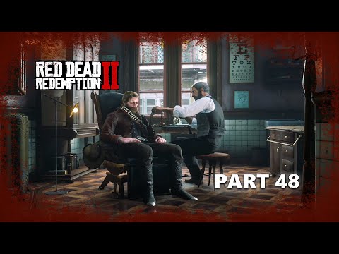 RED DEAD REDEMPTION 2 - Walkthrough Gameplay - PART 48 - Arthur Became Seriously ILL! (RDR2)